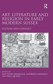 Front cover of Art, Literature and Religion in Early Modern Sussex by Matthew Dimmock