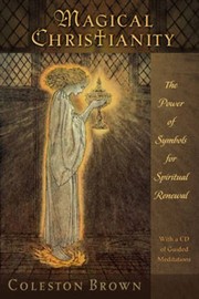 Cover of Magical Christianity by Nicholas Whitehead