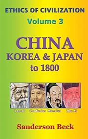Front cover of China, Korea & Japan to 1800 by Sanderson Beck