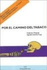 Front cover of Por el camino del tabaco by Federico Pergola