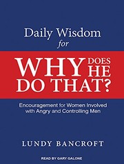 Cover of Daily wisdom for Why does he do that? by Lundy Bancroft