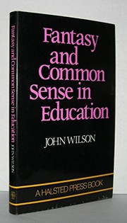 Front cover of Fantasy and Commonsense in Education by Reverend Dr John Wilson