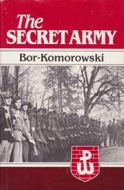 Front cover of The secret army by Tadeusz Bór-Komorowski