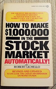Front cover of How to Make 1,000,000 Dollars in the Stock Market Automatically by Robert Lichello