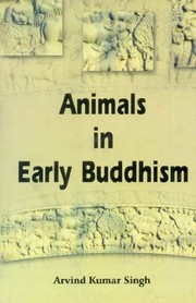 Cover of Animals in Early Buddhism by Arvind Kumar Singh