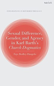 Front cover of Sexual Difference, Gender, and Agency in Karl Barth's Church Dogmatics by Faye Bodley-Dangelo
