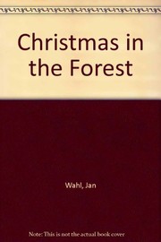 Front cover of Christmas in the forest by Jan Wahl