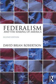 Front cover of Federalism and the Making of America by David Brian Robertson