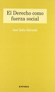Front cover of El derecho como fuerza social by José Zafra Valverde