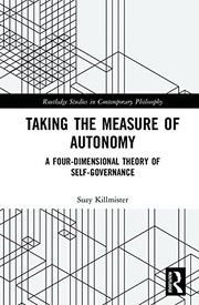 Front cover of Taking the Measure of Autonomy by Suzy Killmister