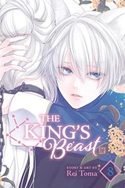 Front cover of King's Beast, Vol. 8 by Rei Toma