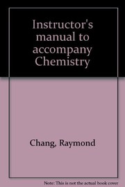 Front cover of The instructor's manual to accompany Chemistry by Raymond Chang