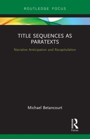 Cover of Title Sequences As Paratexts by Michael Betancourt