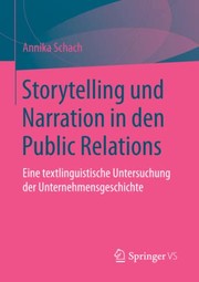 Front cover of Storytelling und Narration in Den Public Relations by Annika Schach