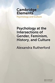 Front cover of Psychology at the Intersections of Gender, Feminism, History, and Culture by Alexandra Rutherford