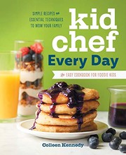 Cover of Kid Chef Every Day by Colleen Kennedy