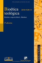 Front cover of Bioetica Teologica by Javier Gafo