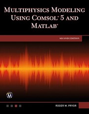 Cover of Multiphysics Modeling Using COMSOL5 and MATLAB by Roger W. Pryor