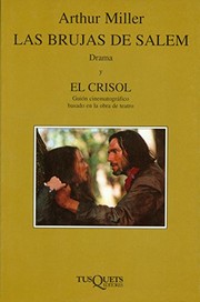 Front cover of LAS BRUJAS DE SALEM AND EL CRISOL by Arthur Miller