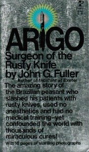 Front cover of Arigo: surgeon of the rusty knife by John Grant Fuller