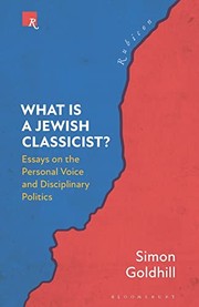 Front cover of What Is a Jewish Classicist? by Simon Goldhill