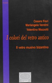 Front cover of I colori del vetro antico by Cesare Fiori