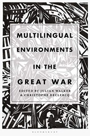 Front cover of Multilingual Environments in the Great War by Julian Walker