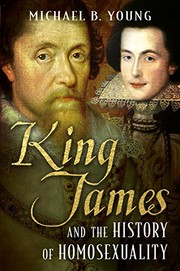 Front cover of King James and the history of homosexuality by Michael B. Young