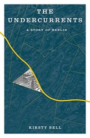 Cover of Undercurrents by Kirsty Bell