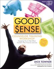 Front cover of Good Sense Counselor Training Workshop Participant's Guide & Manual by Dick Towner