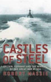 Front cover of Castles of steel by Robert Massie Freeman