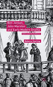 Cover of Ben Jonson, John Marston and early modern drama by Rebecca Kate Yearling