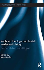 Front cover of Rabbinic theology and Jewish intellectual history by Meir Seidler