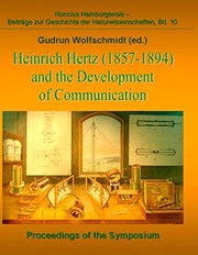 Front cover of Heinrich Hertz (1857-1894) and the development of communication by Symposium for History of Science (2007 Hamburg, Germany)