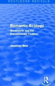 Cover of Romantic Ecology by Jonathan Bate (editor)