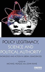 Front cover of Policy Legitimacy, Science and Political Authority by Michael Heazle