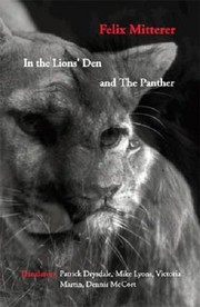 Front cover of In the lions' den, and The panther by Felix Mitterer