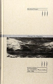 Front cover of Passage des Digitalen: Zeichenpraktiken der neuzeitlichen Wissenschaften 1500 - 1900 by Bernhard Siegert