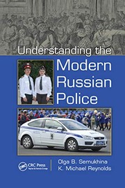 Front cover of Understanding the Modern Russian Police by Kenneth Michael Reynolds