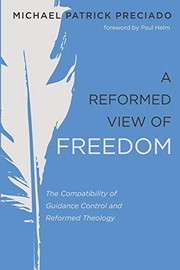Front cover of Reformed View of Freedom by Michael Patrick Preciado