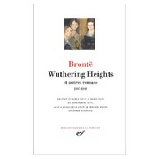 Front cover of Wuthering Heights et autres romans (Agnes Grey / Professor / Wuthering Heights) by Anne Brontë