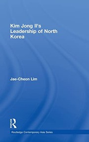 Front cover of Kim Jong Il's leadership of North Korea by Jae-Cheon Lim
