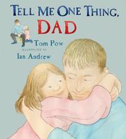 Front cover of Tell Me One Thing, Dad by Tom Pow
