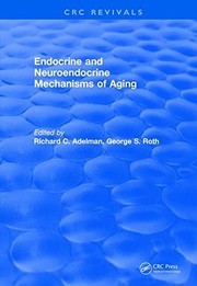 Front cover of Endocrine and Neuroendocrine Mechanisms of Aging by Richard C. Adelman