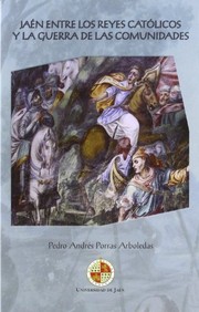 Front cover of Jaén entre los reyes católicos y la guerra de las comunidades by Pedro Andrés Porras Arboledas