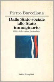 Cover of Dallo Stato sociale allo Stato immaginario by Pietro Barcellona