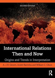 Front cover of International Relations Then & Now by A. J. R. Groom