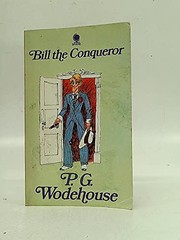 Cover of Bill the conqueror by P. G. Wodehouse