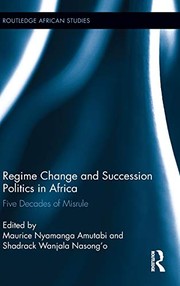 Front cover of Regime change and succession politics in Africa by M. N. Amutabi