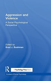 Cover of Aggression and Violence by Brad J. Bushman